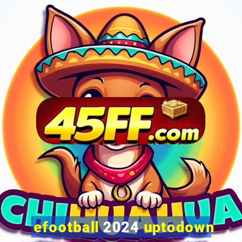 efootball 2024 uptodown